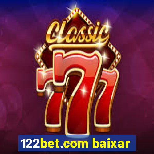 122bet.com baixar